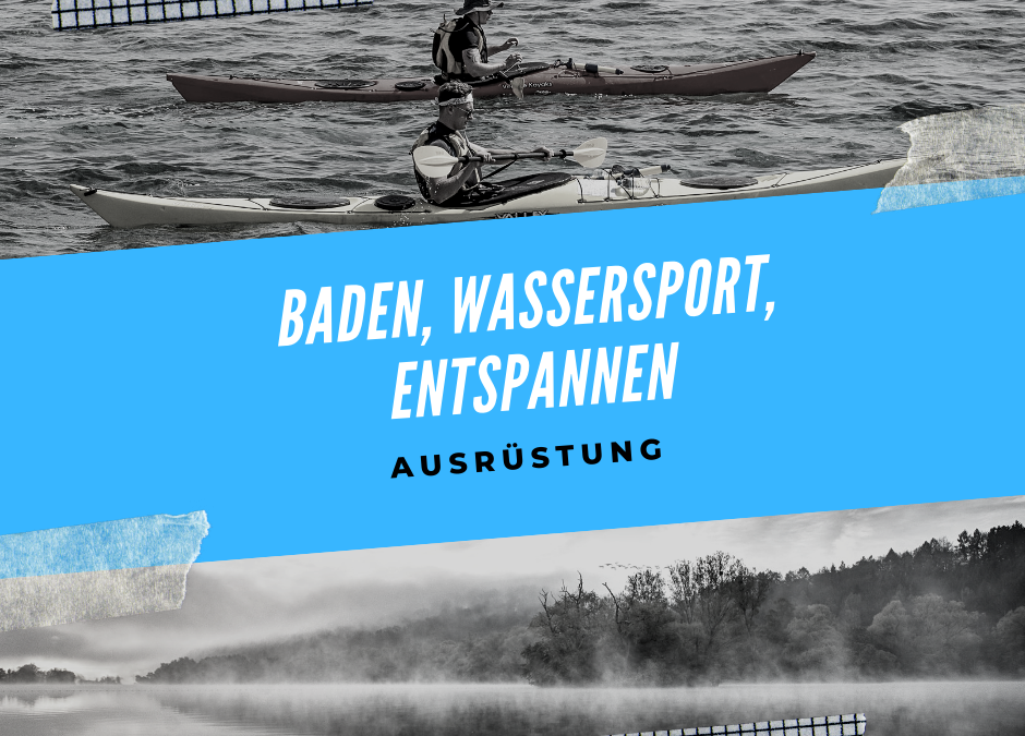 Baden, Wassersport und Entspannen