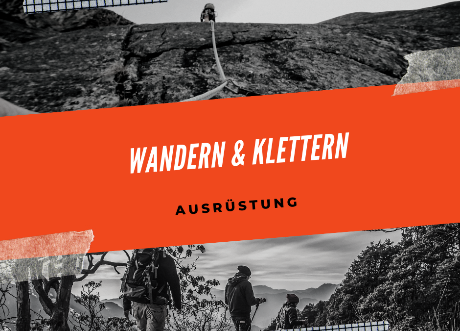 Wandern und Klettern